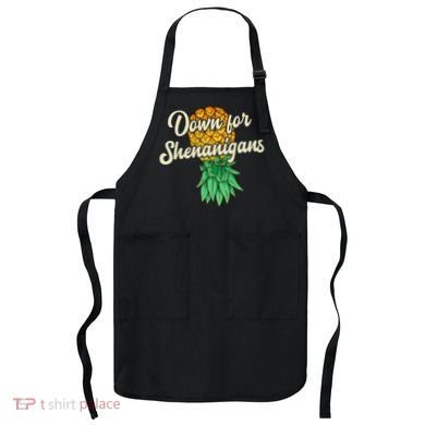 Upside Down Pineapple Down For Shenanigans Funny Swinger Apron