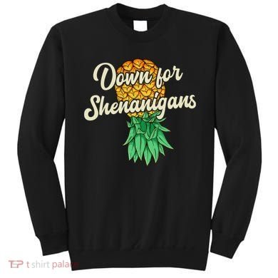 Upside Down Pineapple Down For Shenanigans Funny Swinger Sweatshirt