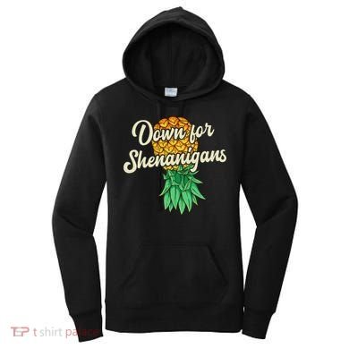 Upside Down Pineapple Down For Shenanigans Funny Swinger Women's Hoodie