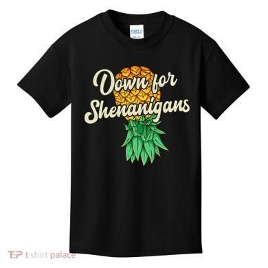 Upside Down Pineapple Down For Shenanigans Funny Swinger Kids T-Shirt