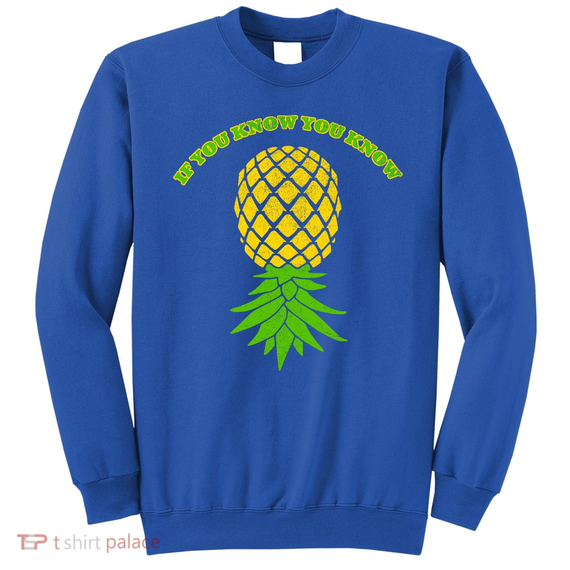 Upside Down Pineapple Gift Sharing Swinger Great Gift Sweatshirt