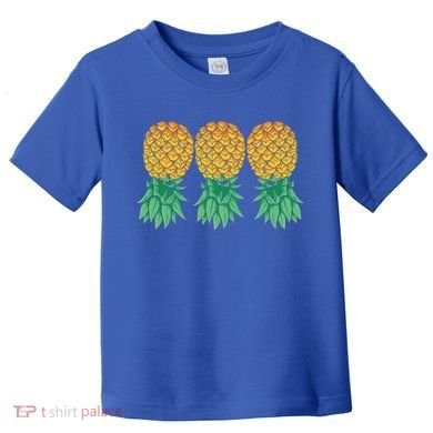 Upside Down Pineapples Gift Polyamory And Polyamorous Cute Gift Toddler T-Shirt