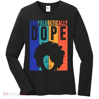 Unapologetically Dope Retro Colorful Women's Long Sleeve Shirt