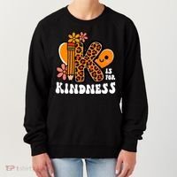 Unity Day Kindness Teacher Be Kind Women's Sweatshirt thumb 0