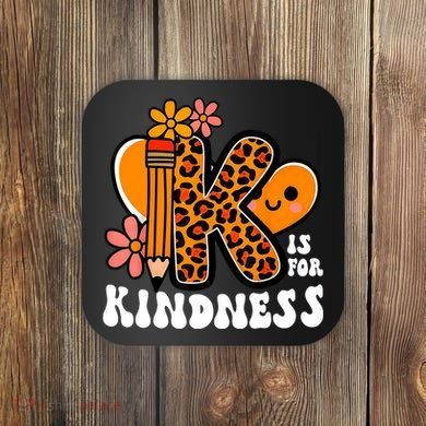 Unity Day Kindness Teacher Be Kind Coaster