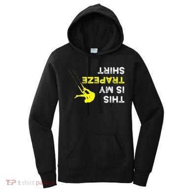 Upside Down This Is My Trapeze For Trapeze Artist Women's Hoodie