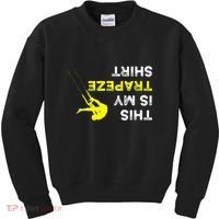 Upside Down This Is My Trapeze For Trapeze Artist Kids Sweatshirt thumb 0