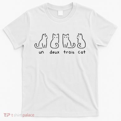 Un Deux Trois Cat Funny T-Shirt