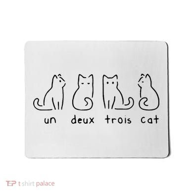 Un Deux Trois Cat Funny Mousepad