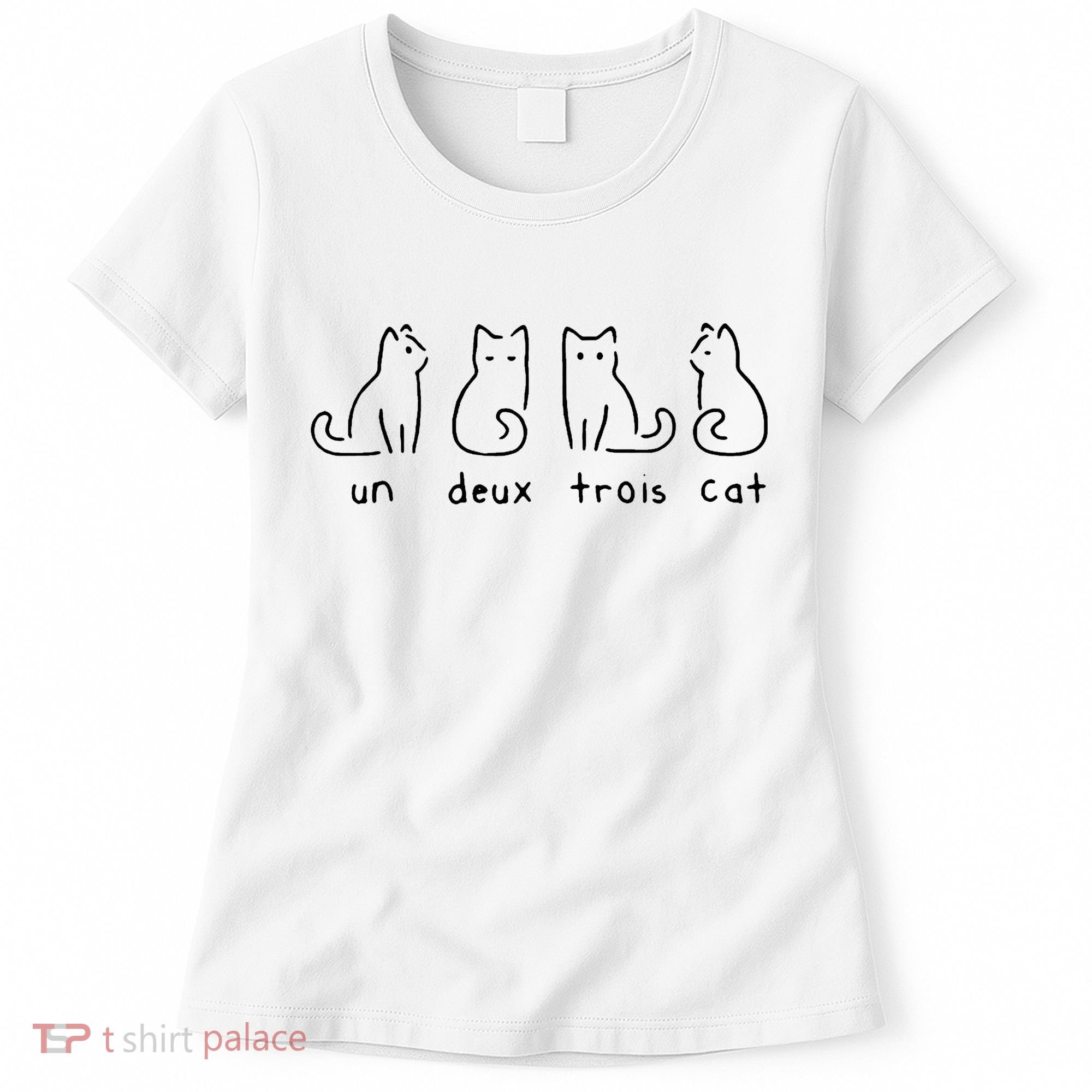 Un Deux Trois Cat Funny Women's T-Shirt