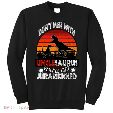 Uncle Dinosaur Sweatshirt