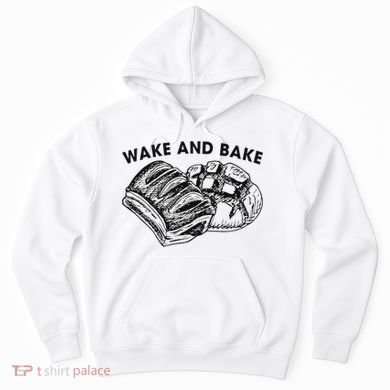 Unique Design Wake And Bake Funny Sourdough Hoodie