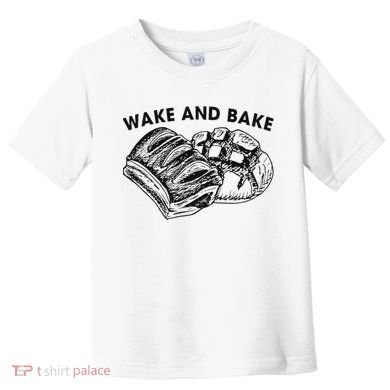 Unique Design Wake And Bake Funny Sourdough Toddler T-Shirt