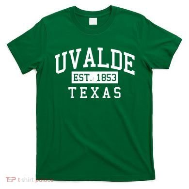 Uvalde EST 1853 Texas T-Shirt