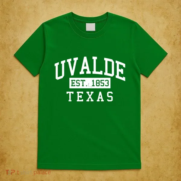 Uvalde EST 1853 Texas T-Shirt