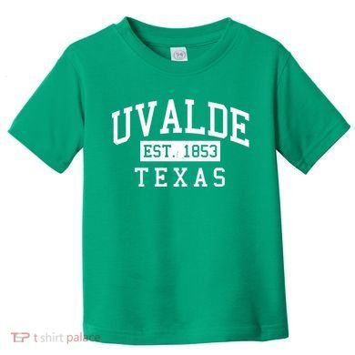 Uvalde EST 1853 Texas Toddler T-Shirt