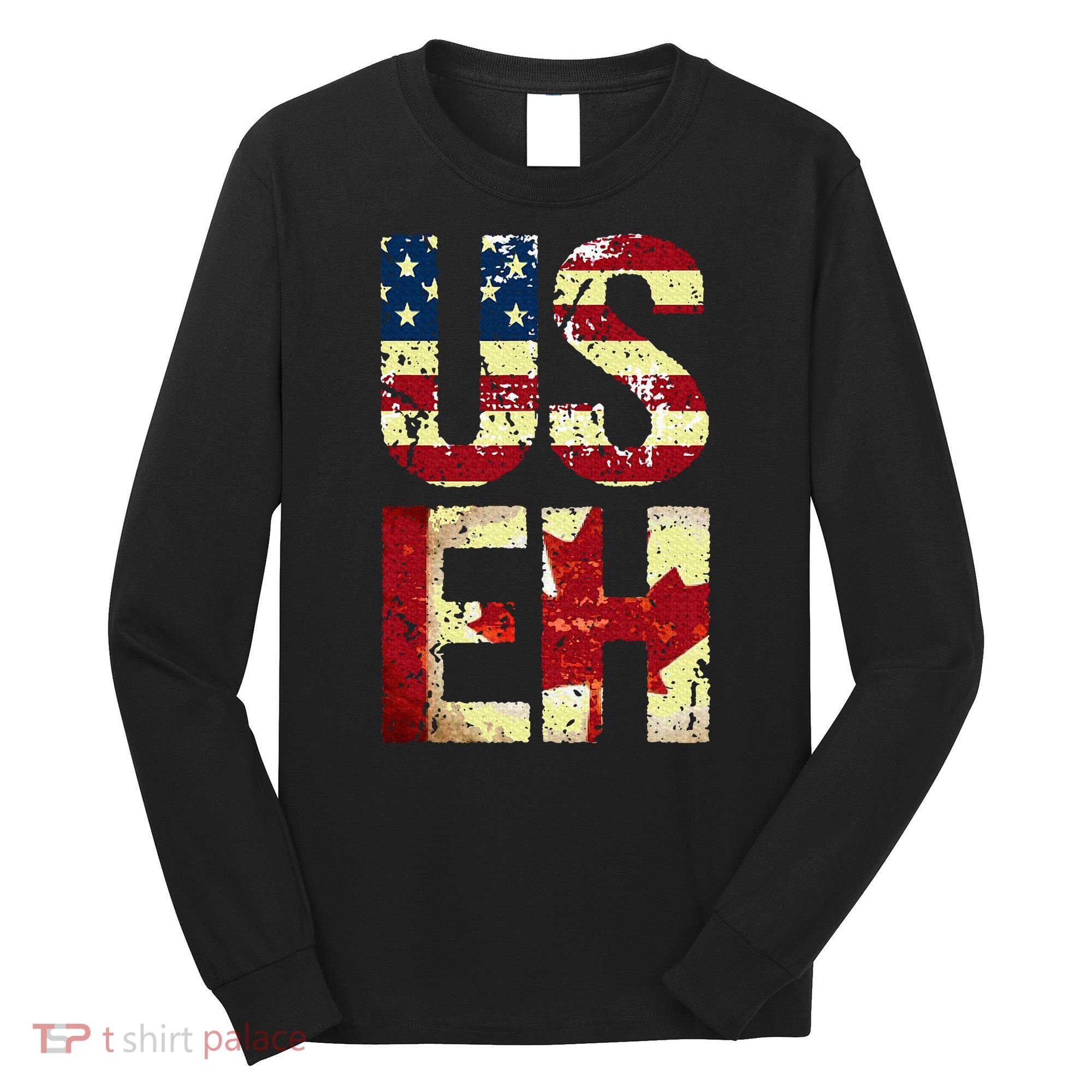 Us Eh America Canada Flag Funny American Canadian Long Sleeve Shirt