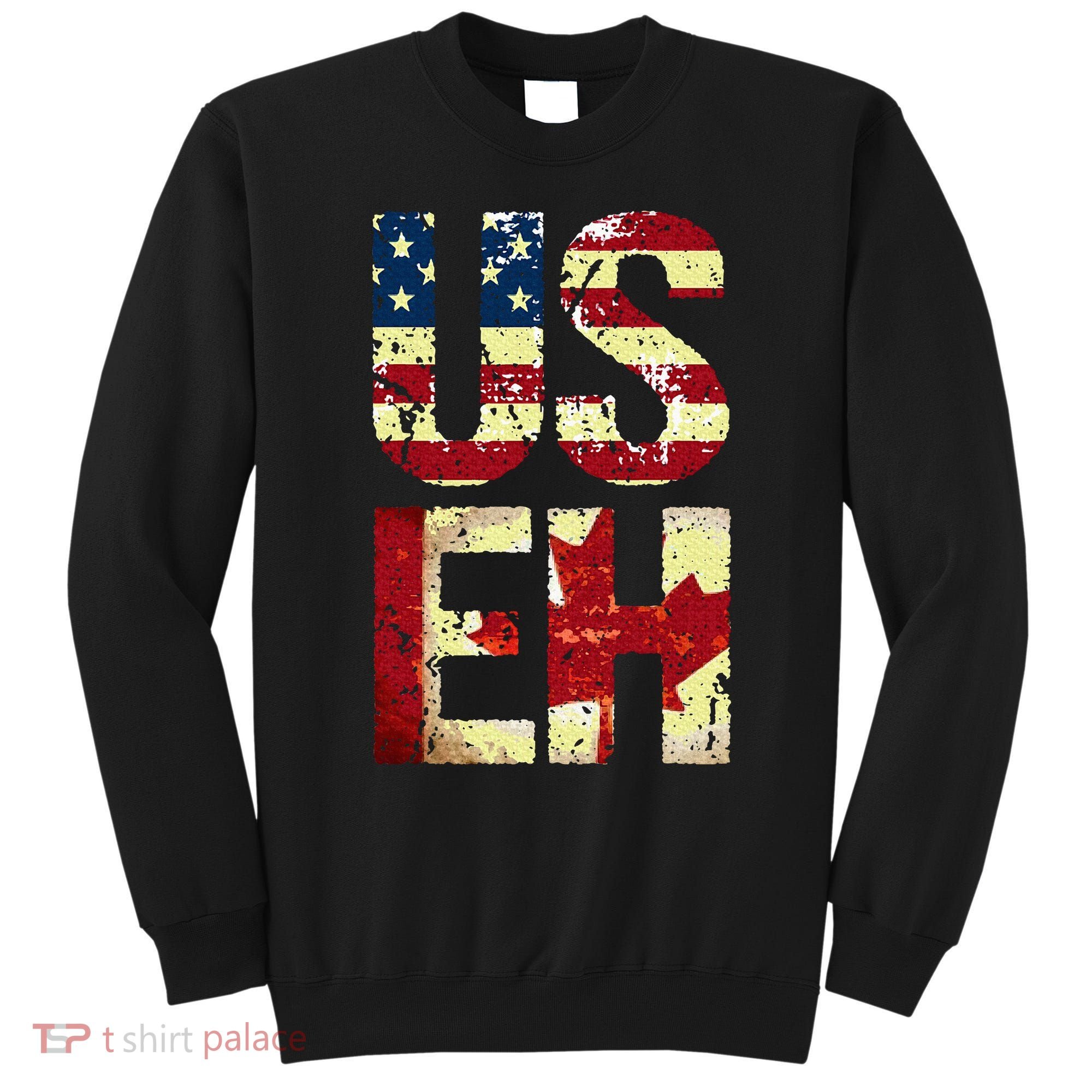 Us Eh America Canada Flag Funny American Canadian Sweatshirt