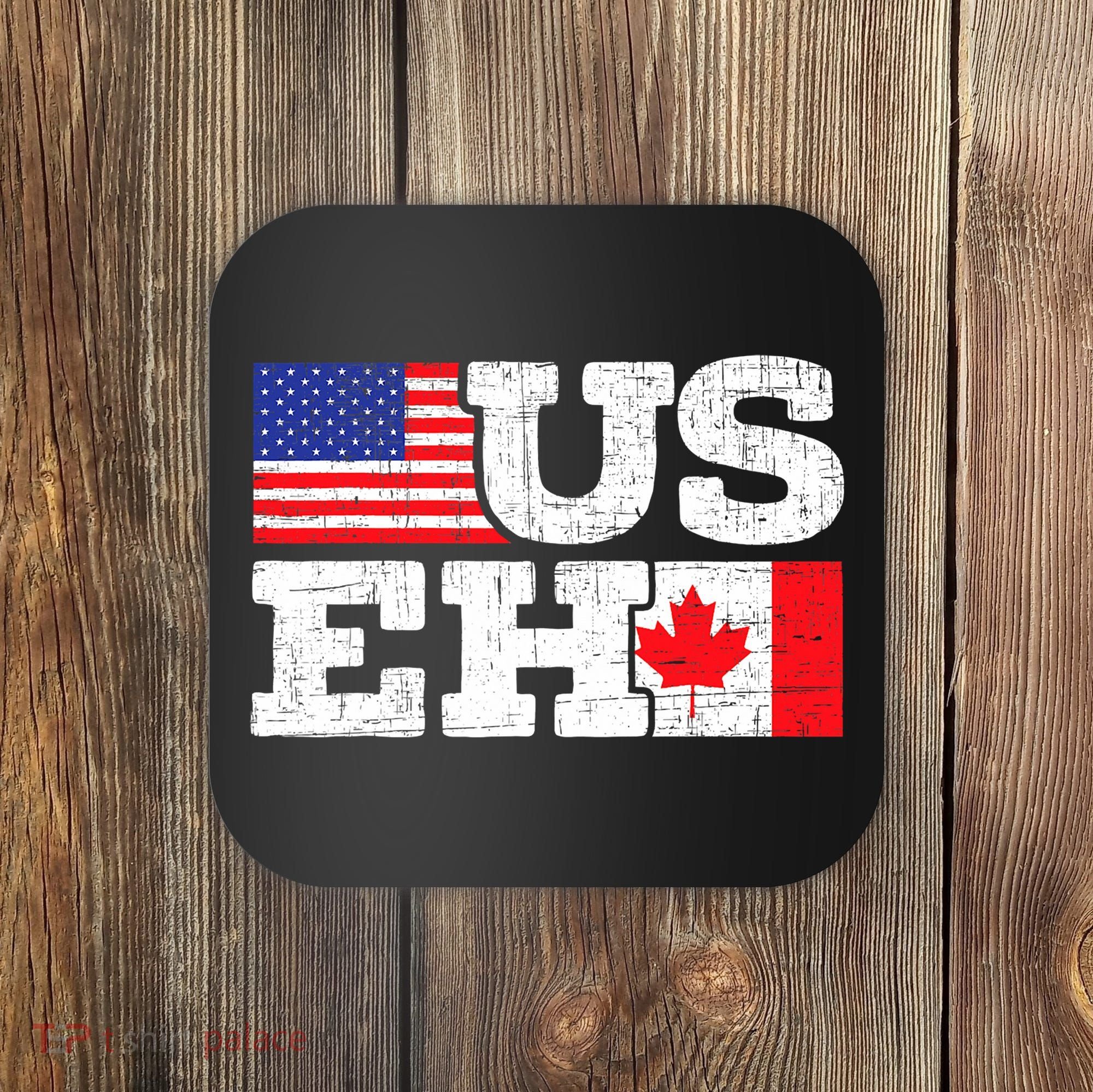 US EH Canada America Flag Maple Leaf Proud Canuck Roots Coaster