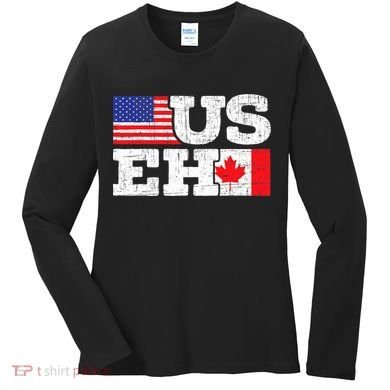US EH Canada America Flag Maple Leaf Proud Canuck Roots Women's Long Sleeve Shirt
