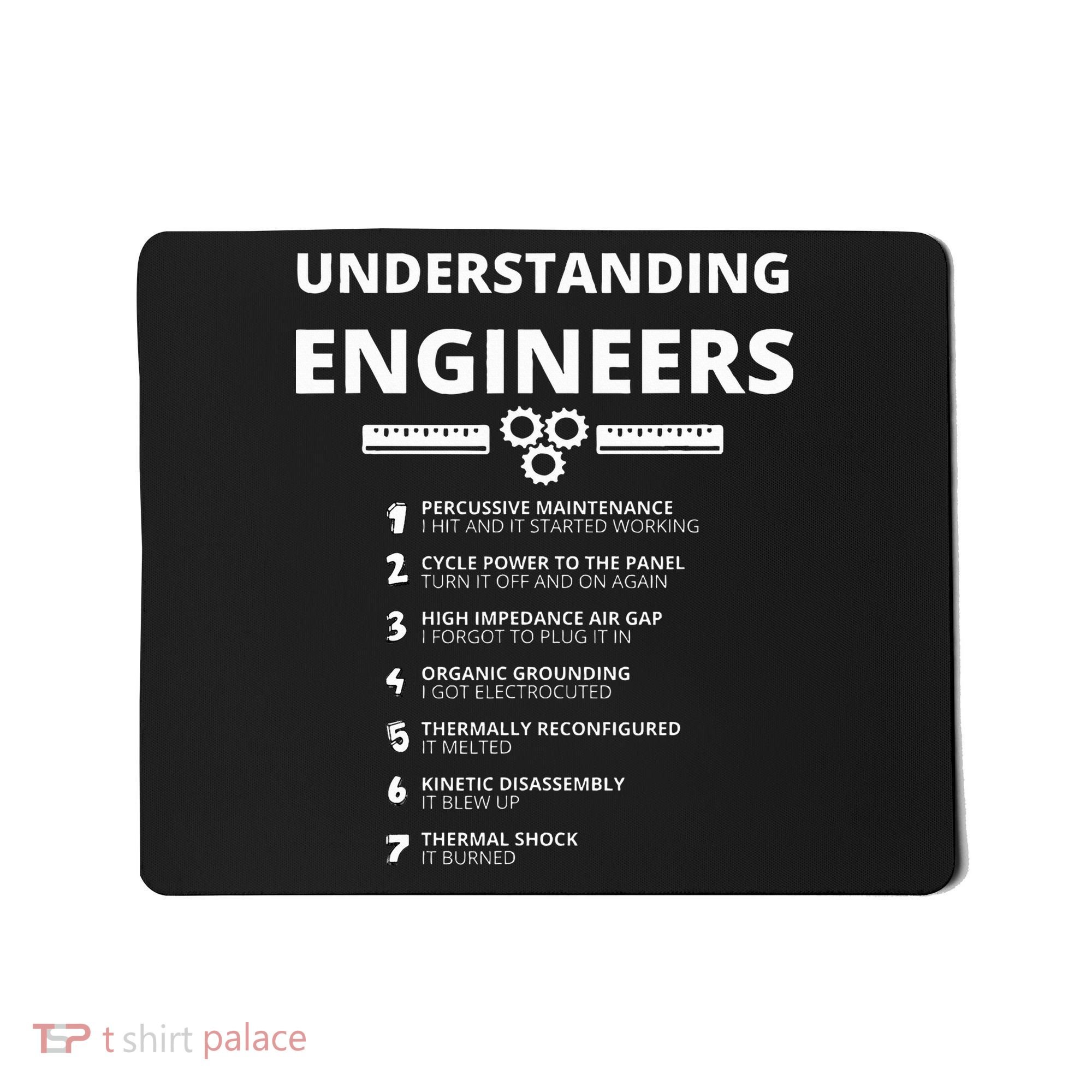 Understanding Engineers  Funny Sarcastic Engineering Gift Mousepad