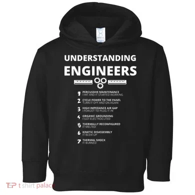 Understanding Engineers  Funny Sarcastic Engineering Gift Toddler Hoodie