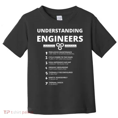 Understanding Engineers Funny Sarcastic Engineering Gift Toddler T-Shirt