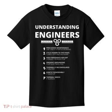 Understanding Engineers  Funny Sarcastic Engineering Gift Kids T-Shirt