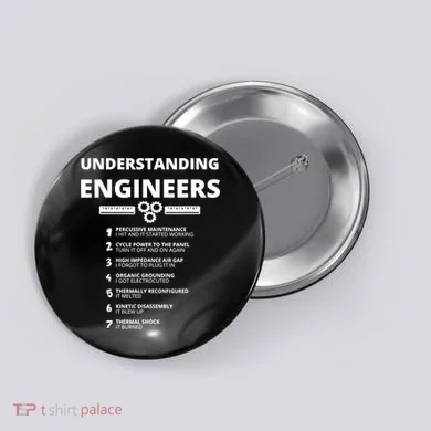 Understanding Engineers Funny Sarcastic Engineering Gift TShirt Button