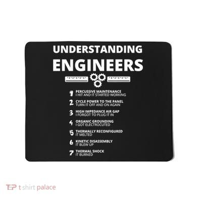Understanding Engineers Funny Sarcastic Engineering Gift TShirt Mousepad