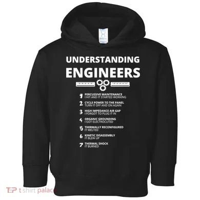 Understanding Engineers Funny Sarcastic Engineering Gift TShirt Toddler Hoodie