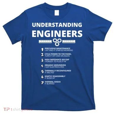 Understanding Engineers Gift Funny Sarcastic Engineering Gift T-Shirt