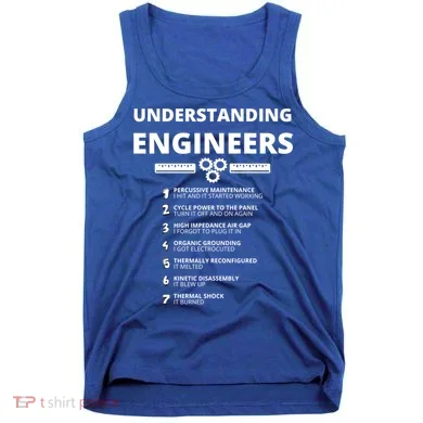 Understanding Engineers Gift Funny Sarcastic Engineering Gift Tank Top