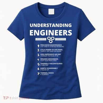 Understanding Engineers Gift Funny Sarcastic Engineering Gift Women's T-Shirt
