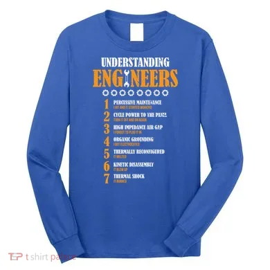 Understanding Engineers Lists Distressed Funny Engineer Gift Long Sleeve Shirt
