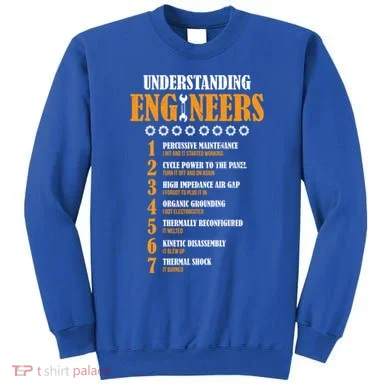 Understanding Engineers Lists Distressed Funny Engineer Gift Sweatshirt