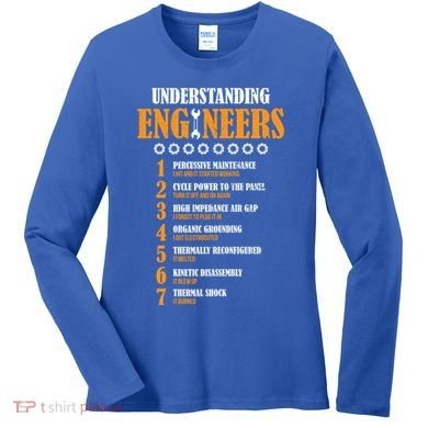 Understanding Engineers Lists Distressed Funny Engineer Gift Women's Long Sleeve Shirt