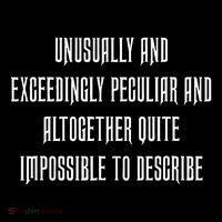 Unusually Exceedingly Peculiar Altogether Quite Impossible Ornament thumb 1