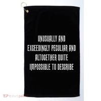 Unusually Exceedingly Peculiar Altogether Quite Impossible Golf Towel thumb 0