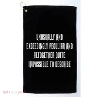 Unusually Exceedingly Peculiar Altogether Quite Impossible Golf Towel thumb 0