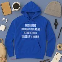 Unusually Exceedingly Peculiar Altogether Quite Impossible Hoodie thumb 3