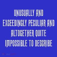 Unusually Exceedingly Peculiar Altogether Quite Impossible Long Sleeve Shirt thumb 2