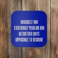 Unusually Exceedingly Peculiar Altogether Quite Impossible Coaster thumb 0