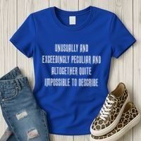 Unusually Exceedingly Peculiar Altogether Quite Impossible Women's T-Shirt thumb 3