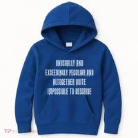 Unusually Exceedingly Peculiar Altogether Quite Impossible Kids Hoodie thumb 0
