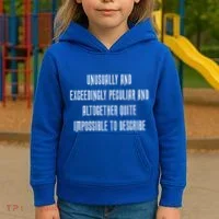 Unusually Exceedingly Peculiar Altogether Quite Impossible Kids Hoodie thumb 3