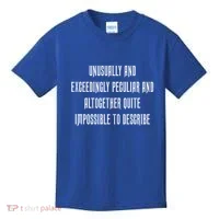 Unusually Exceedingly Peculiar Altogether Quite Impossible Kids T-Shirt thumb 0