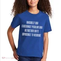 Unusually Exceedingly Peculiar Altogether Quite Impossible Kids T-Shirt thumb 2