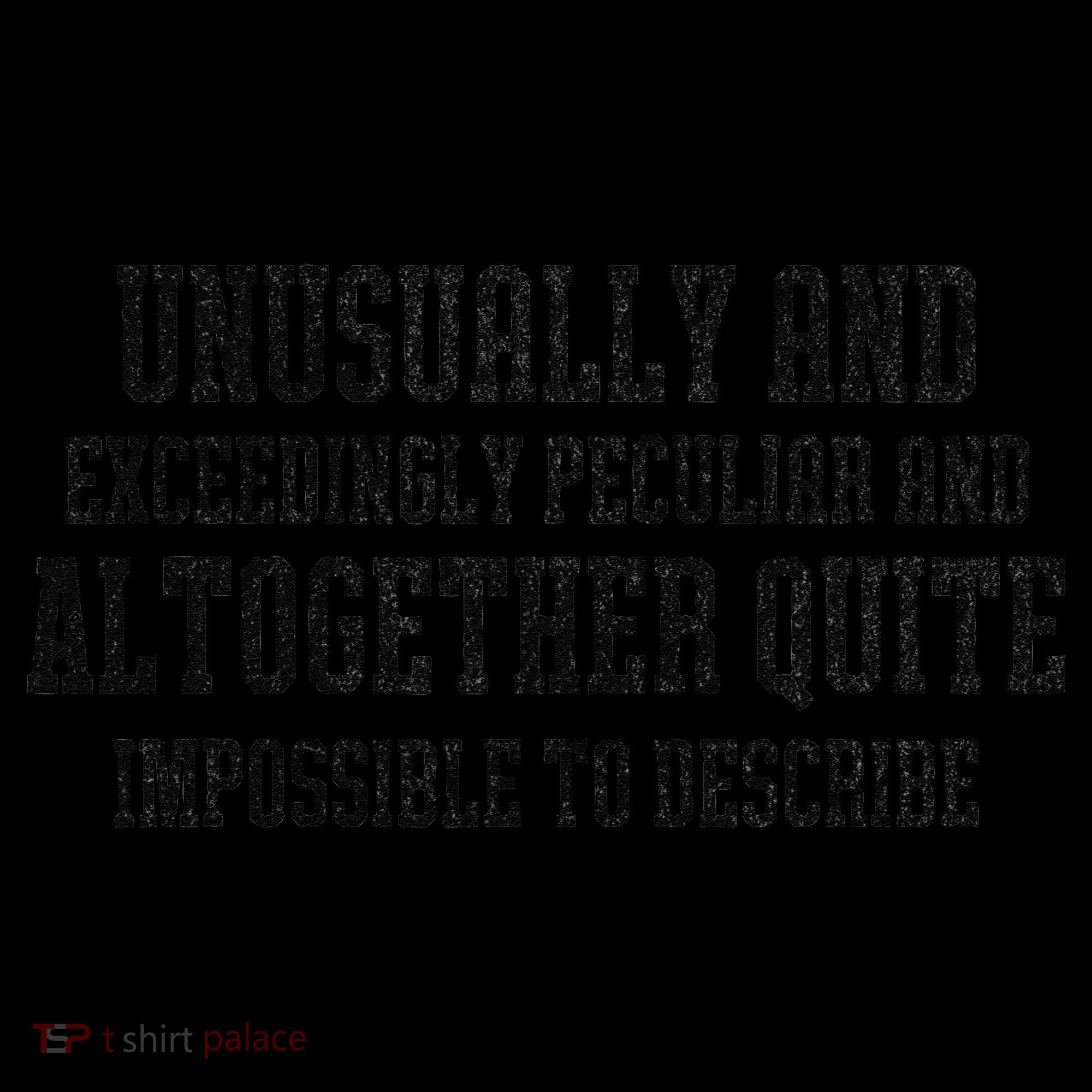 Unusually Exceedingly Peculiar Altogether Quite Impossible Apron