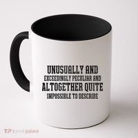 Unusually Exceedingly Peculiar Altogether Quite Impossible Coffee Mug thumb 0